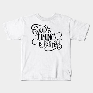 God's Perfect Timing Kids T-Shirt